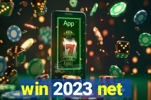 win 2023 net